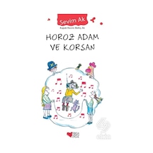 Horoz Adam ve Korsan/Sevim Ak