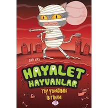Hayalet Hayvanlar - Tüy Yumağının İntikamı
