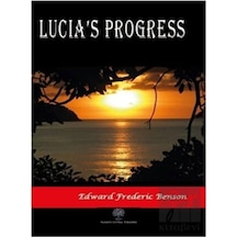 Lucia's Progress - Edward Frederic Benson - Platanus Publishing