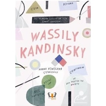 Wassily Kandinsky - Ustalardan Çocuklar İçin Sanat Dersleri- Hayalperest Çocuk
