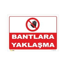 BANTLARA YAKLAŞMA LEVHASI