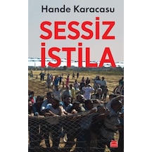 Sessiz İstila - Hande Karacasu - Kırmızı Kedi