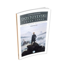 Yufka Yürek - Dostoyevski - Maviçatı (dünya Klasikleri)