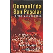 Osmanlıda Son Paşalar / Cemil Kılıçoğlu