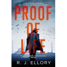 Proof Of Life: The Gripping Espionage Thriller From An Award-winning International Bestseller