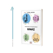 Hadisler ve Hikayelerle Namaz  - Veysel Akkaya  - Aden Yayınevi