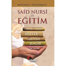 Said Nursi Ve Eğitim / Mustafa Öztürkçü