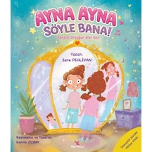 Ayna Ayna Söyle Bana