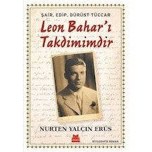 Şair Edip Dürüst Tüccar Leon Bahar'ı Takdimimdir - Nurten Yalçın Erüs - Kırmızı Kedi