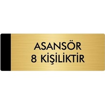 Metal Yönlendirme Levhası, Departman Kapı Isimliği Asansör 8 Kişiliktir 7x20 Cm Altın Renk