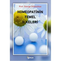 Homeopatinin Temel İlkeleri - George Vithoulkas - Günçe Yayınları