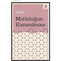 Mutluluğun Kazanılması - Farabi - Panama Yayıncılık