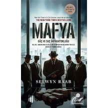 Mafya & Güç Ve Suç İmparatorluğu / Selwyn Raab