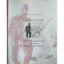 Çizgi ve Eller Osman Hamdi Bey'den Günümüze Türk Resminde Desen