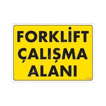 Forklift Çalışma Alanı Sarı Uyarı Levhası 25x35 Kod:1346 - Elwm-286577