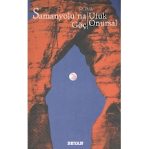 Samanyolu'na Göç - Ufuk Onursal - Beyan Yayınları