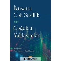 İktisatta Çok Seslilik ve Çoğulcu Yaklaşımlar- Siyasal Kitabevi