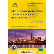 Kimya Mühendisliğinde Temel İlkeler ve Hesaplamalar - Prentice Hall -  James B. Riggs - Nobel Akademik Yayıncılık