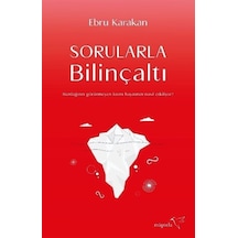 Sorularla Bilinçaltı - Ebru Karakan - Müptela Yayınları