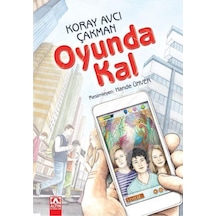 Oyunda Kal - Koray Avcı Çakman - Altın Kitaplar