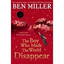 The Boy Who Made the World Disappear 9781471172670