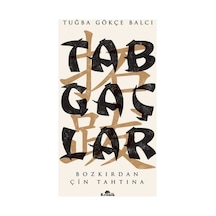 Tabgaçların Tarihsel Süreci Ve Kültürel Mirası
