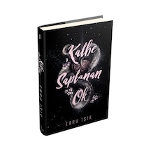 Kalbe Saplanan Ok 1 - Ebru Işık - Ephesus Yayınları