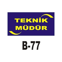 Iş Güvenliği Pvc Dekota Uyarı - Ikaz Levhası Teknik Müdür Yazılı (262096446)