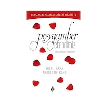 Peygamber Efendimiz - Abdullah Kara -  Hilal Kara - Uğurböceği