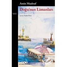 Mercankitap Doğunun Limanları / Amin Maalouf
