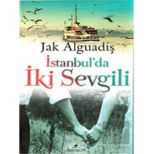 İstanbul'da İki Sevgili - Jak Alguadiş - Anemon