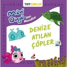 TRT Çocuk-Denize Atılan Çöpler - Mavi Dünya'dan Masallar- Erdem Çocuk