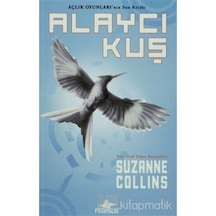 Açlık Oyunları 3 - Alaycı Kuş- Pegasus