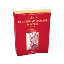 Olgu Çalışmalarıyla Klinik Elektromyografi İlkeleri