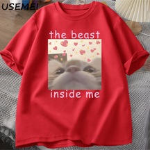 Flood Of Style The Beast Inside Me Cat Meme T-shirt Men Women Dank Memes Tee Shirt Silly Cats Unhinged Tshir Kırmızı