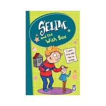 Selim Ve İsteklerin Gerçekleştirilmesi: Hayal Gücü