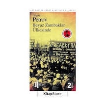 Beyaz Zambaklar Ülkesinde - Grigory Petrov - İlgi Kültür Sanat Yayınları