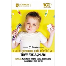 50 Soruda Erken Çocukluk Çağı Çürüğü Ve Tedavi Yaklaşımları