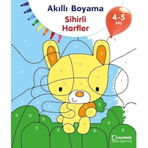 Akıllı Boyama-Sihirli Harfler 4-5 Yaş- Uçanbalık Yayıncılık