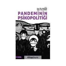 Pandeminin Psikopolitiği - Deniz Ülke Arıboğan - İnkılap Kitabevi
