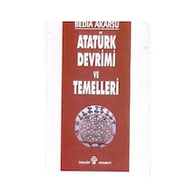 Atatürk Devrimi Ve Temelleri - Bedia Akarsu - İnkılap Kitabevi