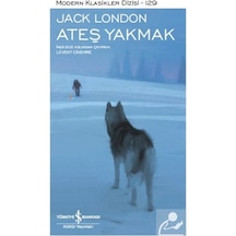 Ateş Yakmak Ciltli - Jack London