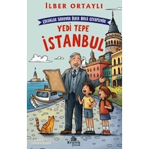 Çocuklar Soruyor, İlber Hoca Cevaplıyor: Yedi Tepe İstanbul - Aıaı-878839