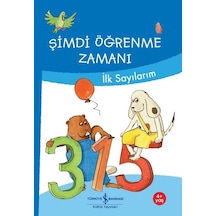 Şimdi Öğrenme Zamanı - İlk Sayılarım - Ute Müller-Wolfangel -  Ulrike Holzwarth-Raether - İş Bankası Kültür Yayınları
