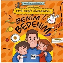 Benim Bedenim / Fatih Reşit Civelekoğlu