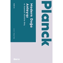 Modern Doğa Anlayışı & Ve Kuantum Teorisi'ne Giriş / Max Planck