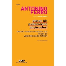 Afacan Bir Psikanalistin Düşünceleri - Antonino Ferro - Yapı Kredi Yayınları