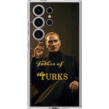 Samsung Galaxy S24 Ultra Uyumlu Atatürk Father Of The Turks Baskılı Silikon Kılıf Renkli