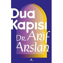 Dua Kapısı - Arif Arslan - Sena Yayınları