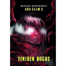 Ara Alem 3 - Yeniden Doğuş - Miyase Sertbarut -  Kaan Demirçelik - Tudem Yayınları